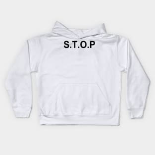 S.T.O.P I.T  (BTS) front and back Kids Hoodie